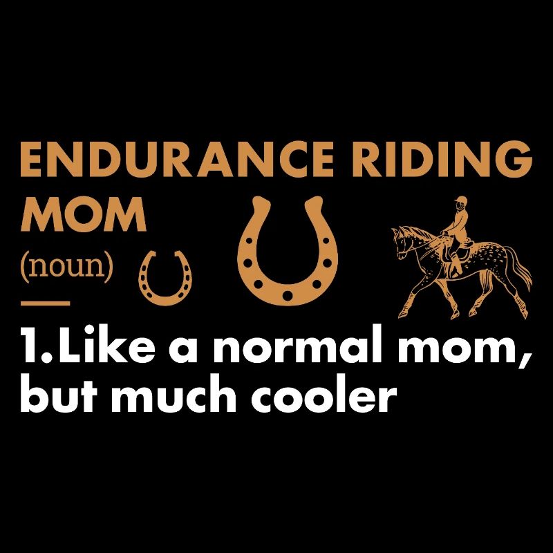 Rider Mom Definition Endurance Riding