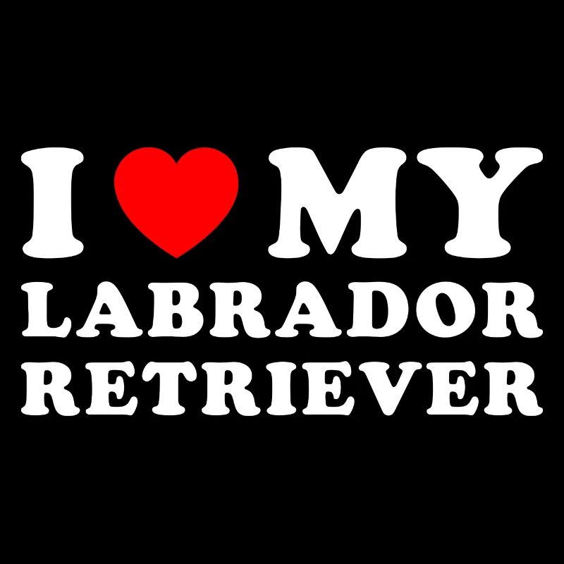 J’aime mon Labrador Retriever