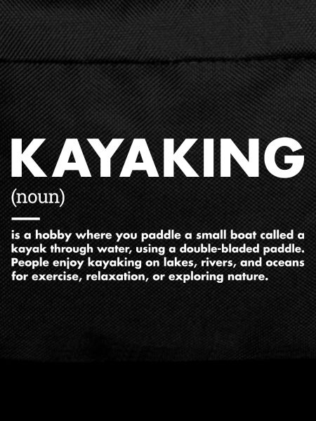 Kayaker Definition Kayaking