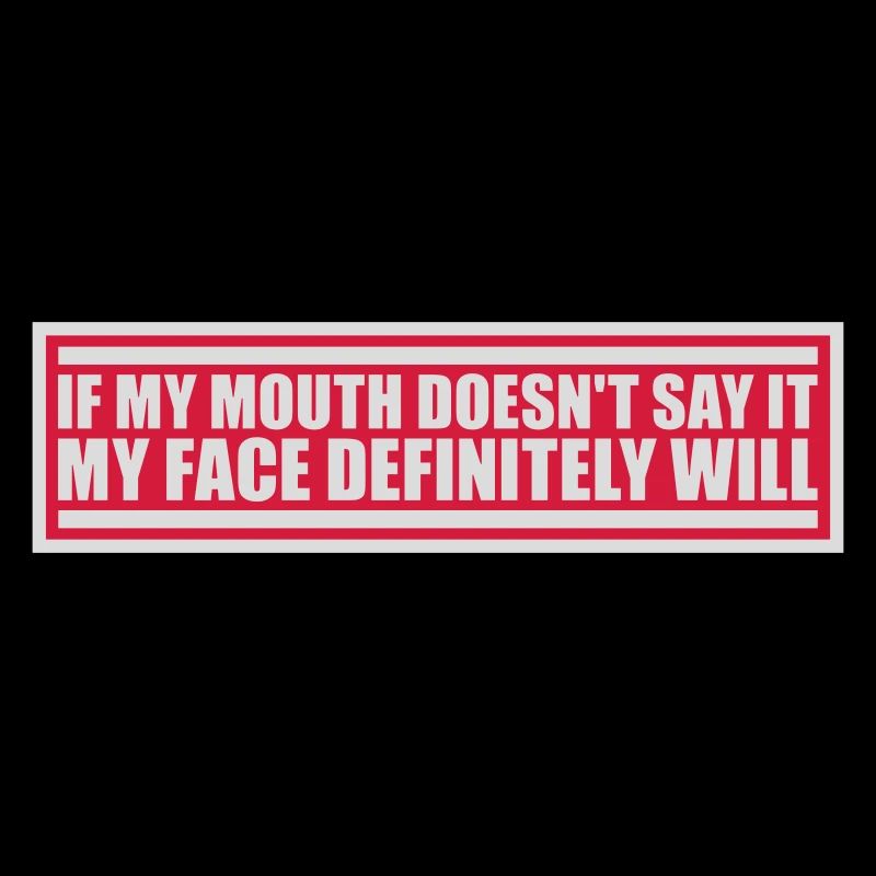 my face definitely will