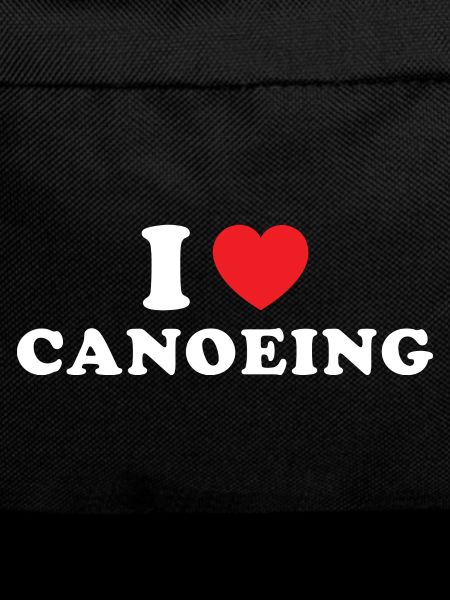 Canoeist I Love Canoeing
