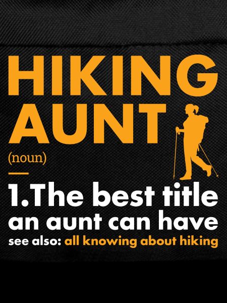 Hiker Aunt Definition Hiking