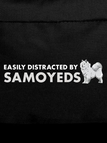 Easily Distracted By Samoyed