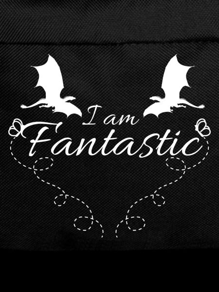 I Am Fantastic