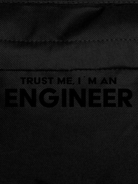 trust me, I´m an engineer