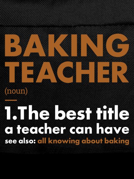 Baker Teacher Definition Baking