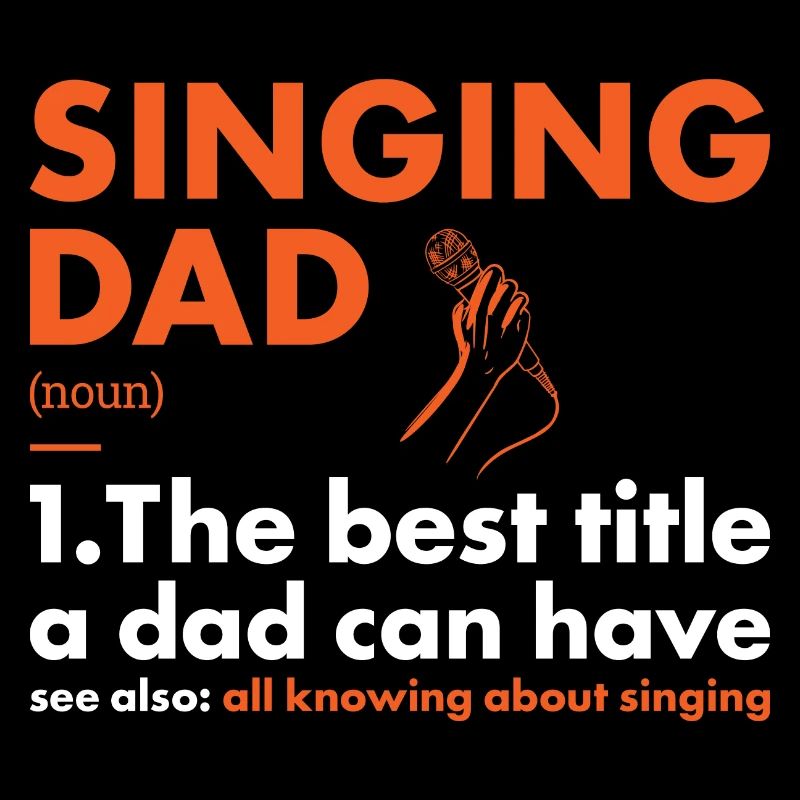 Singer Dad Definition Singing