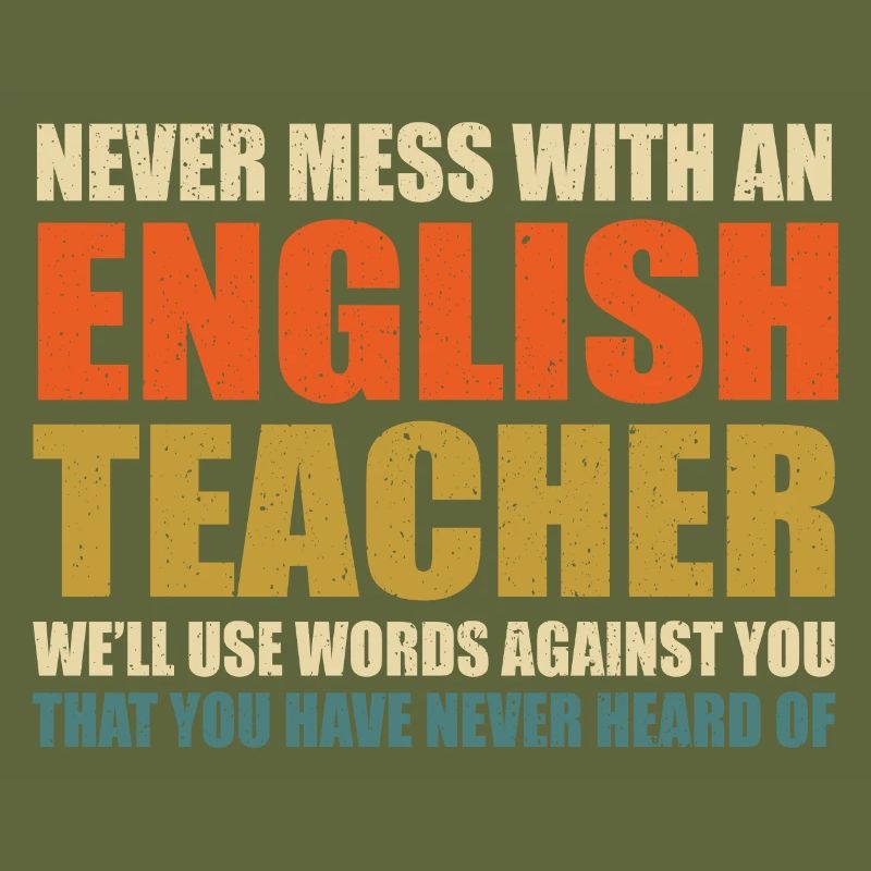 Englischlehrer Spruch