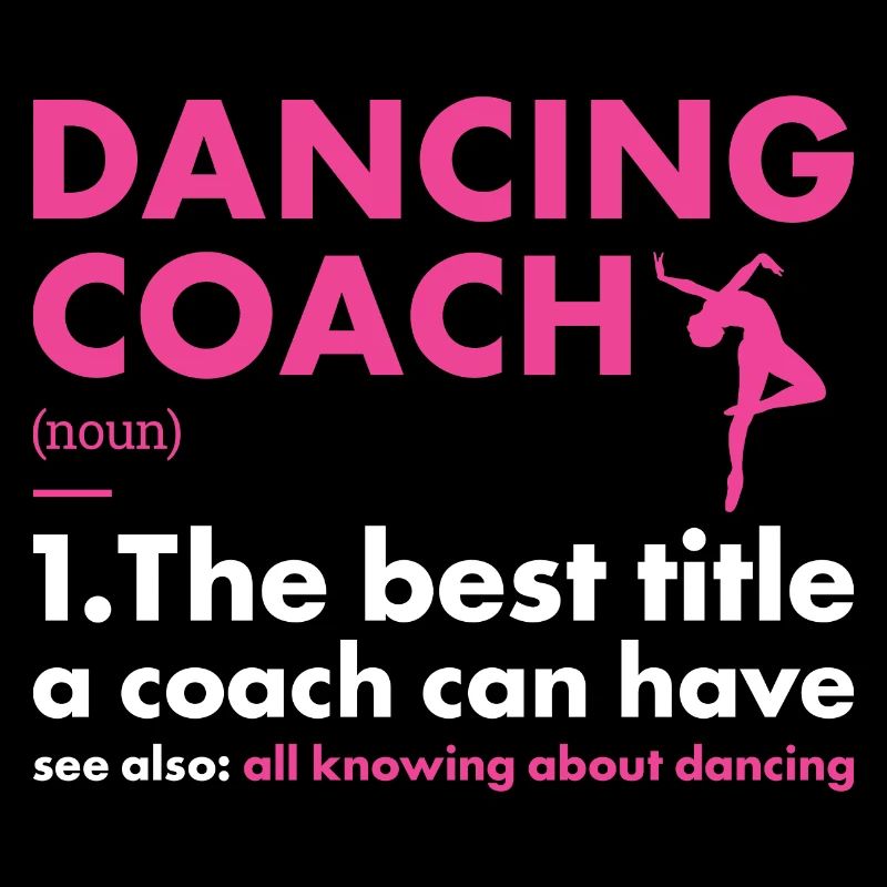 Dancer Coach Definition Dancing