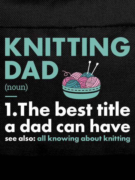 Knitter Dad Definition Knitting