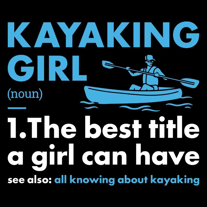 Kayaker Girl Definition Kayaking