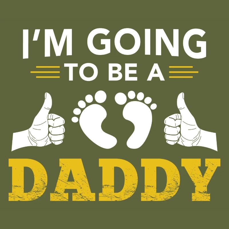 I'm Going To Be A Daddy - Future Dad Dad