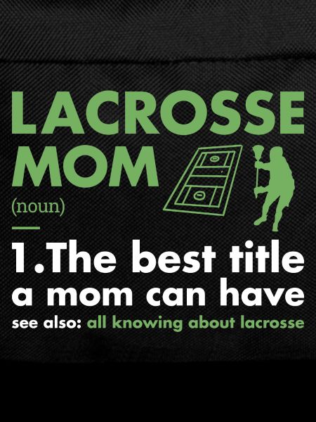 Sport Mom Definition Lacrosse