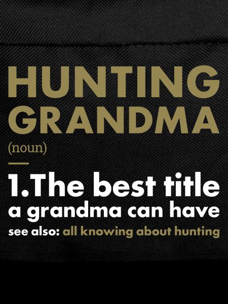 Hunter Grandma Definition Hunting