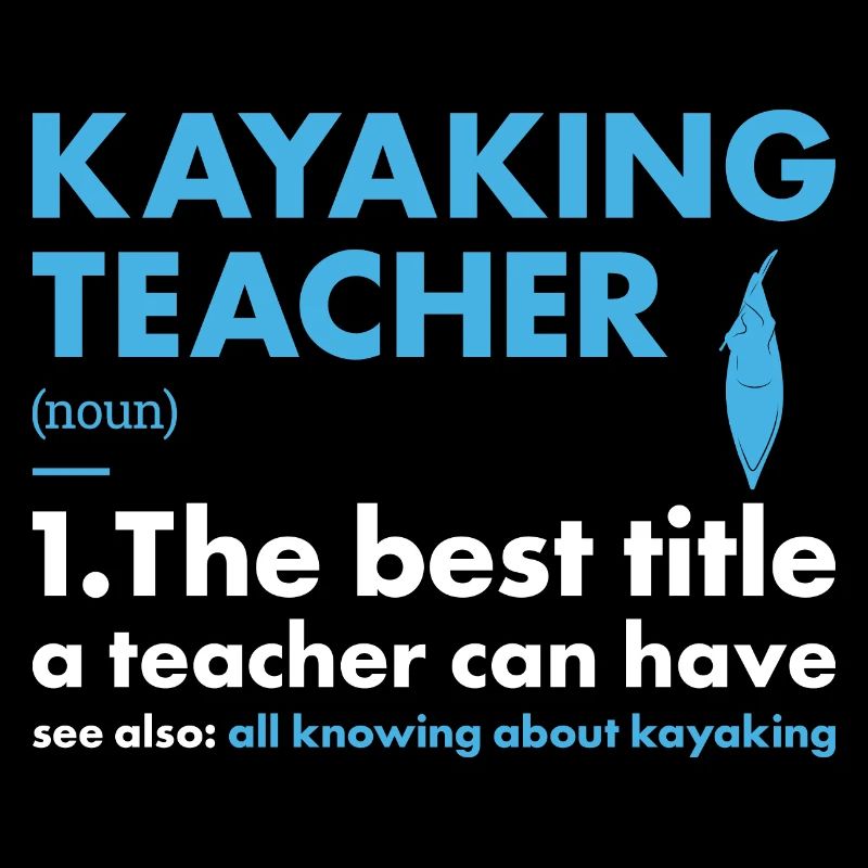 Kayaker Teacher Definition Kayaking