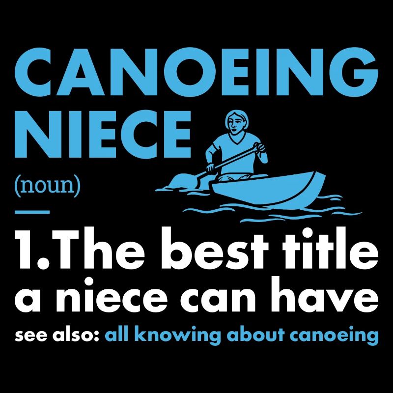 Canoeist Niece Definition Canoeing