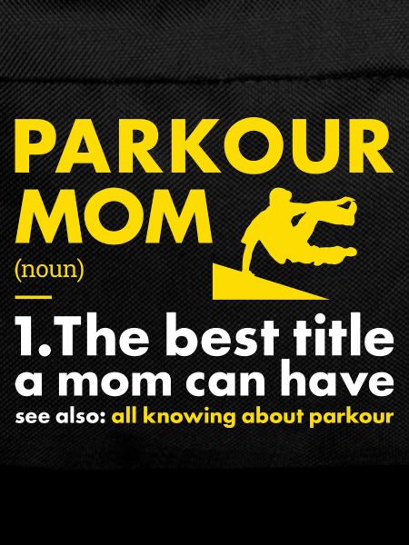 Traceur Mom Definition Parkour