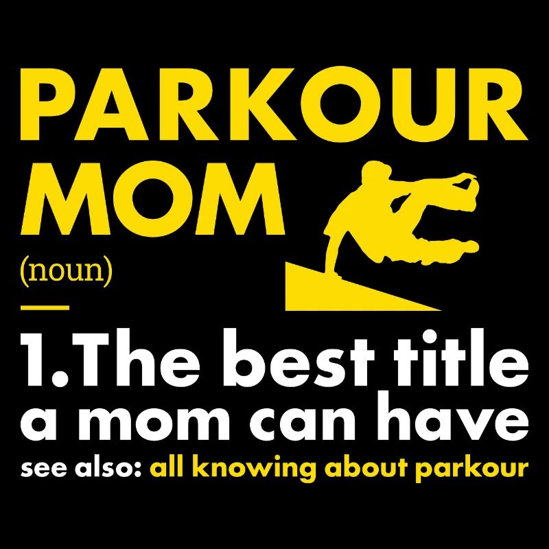 Traceur Maman Définition Parkour
