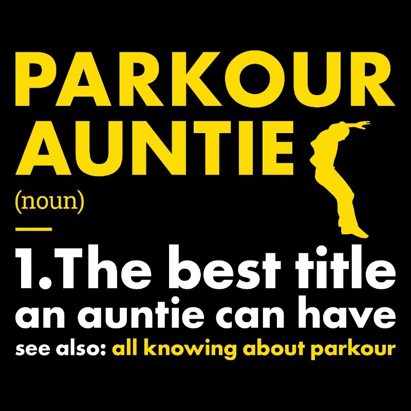 Traceur Auntie Definition Parkour