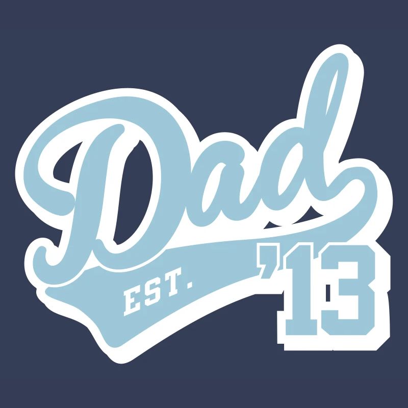 Dad est. 2013