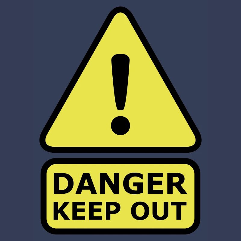 Danger Keep Out