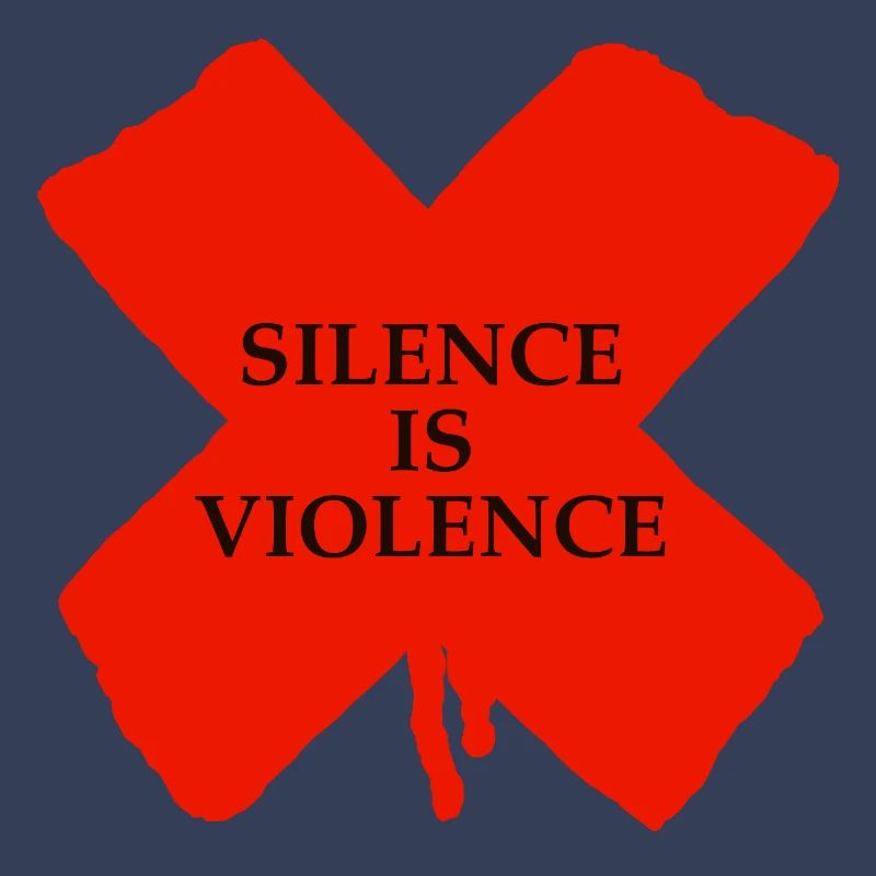 Silence is Violence