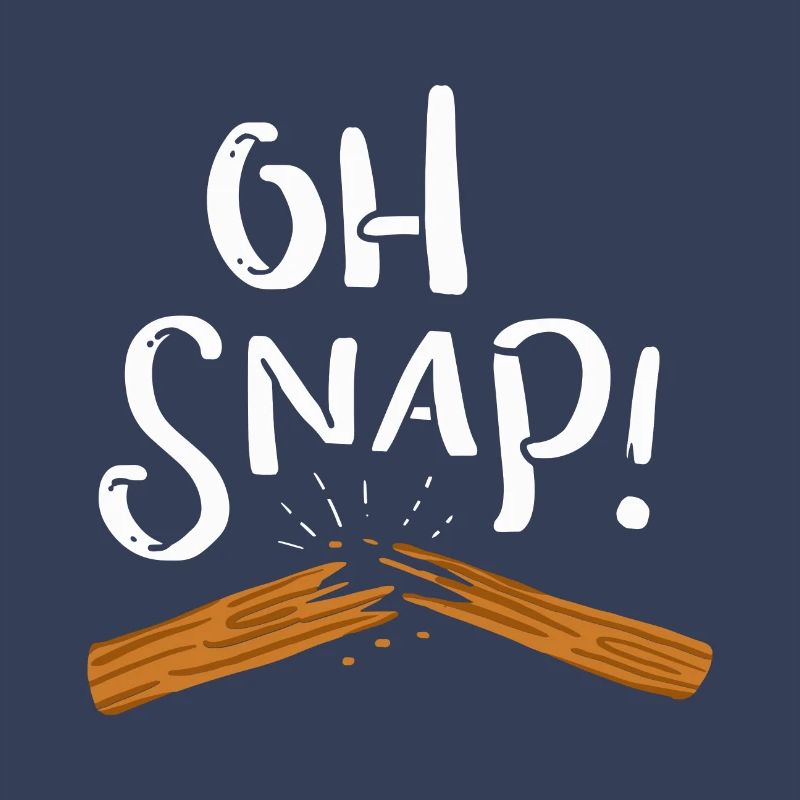 Oh snap! broken through