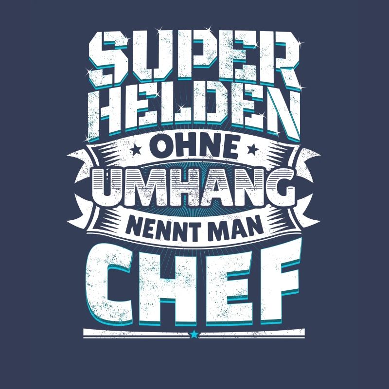Superheld lustiger Spruch Held Chef Geschenk