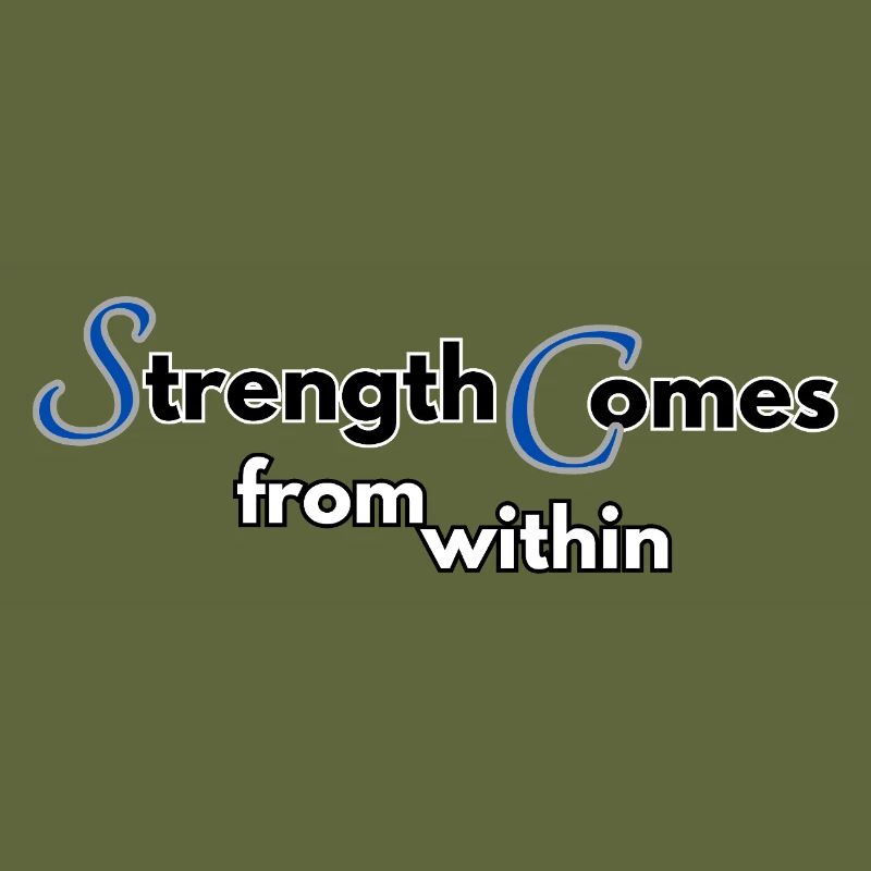 Strength comes from within