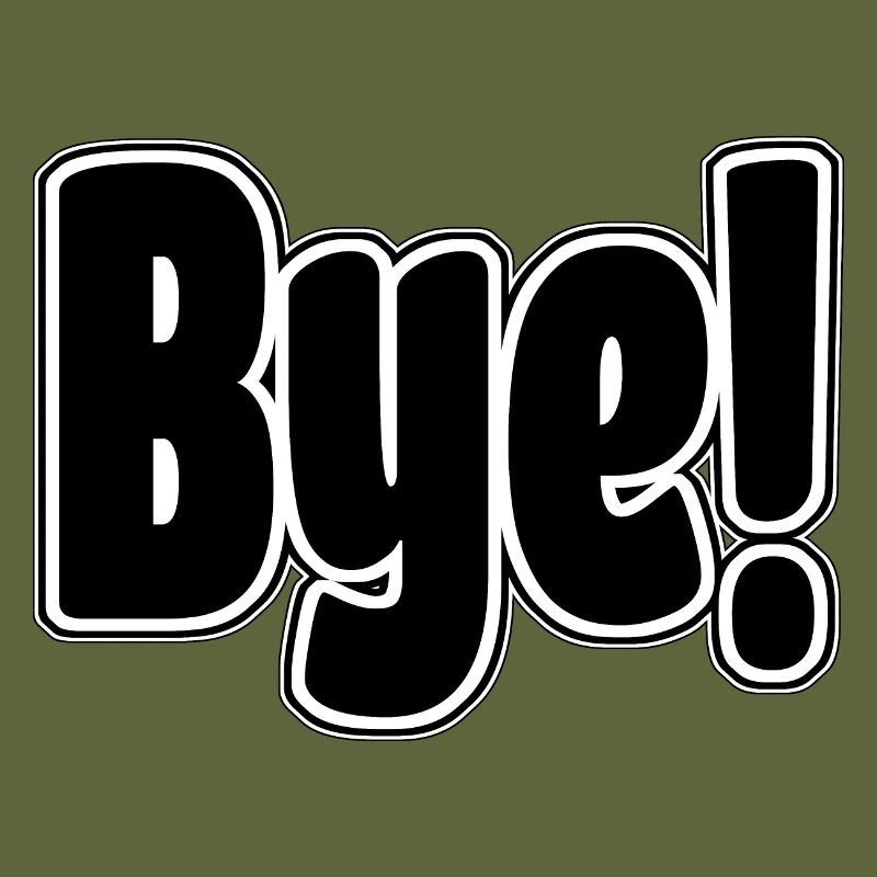 Bye!. Cheerful expression
