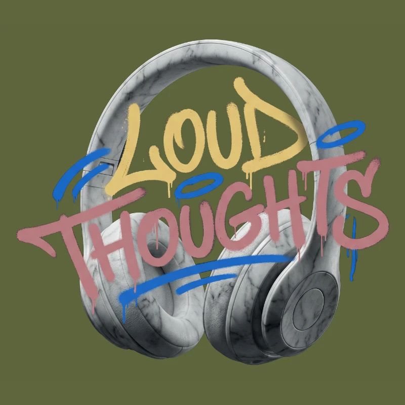 Loud Thoughts Graffiti