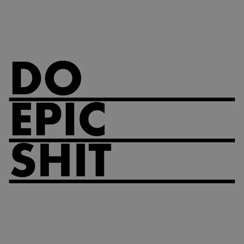 EO EPIC SHIT