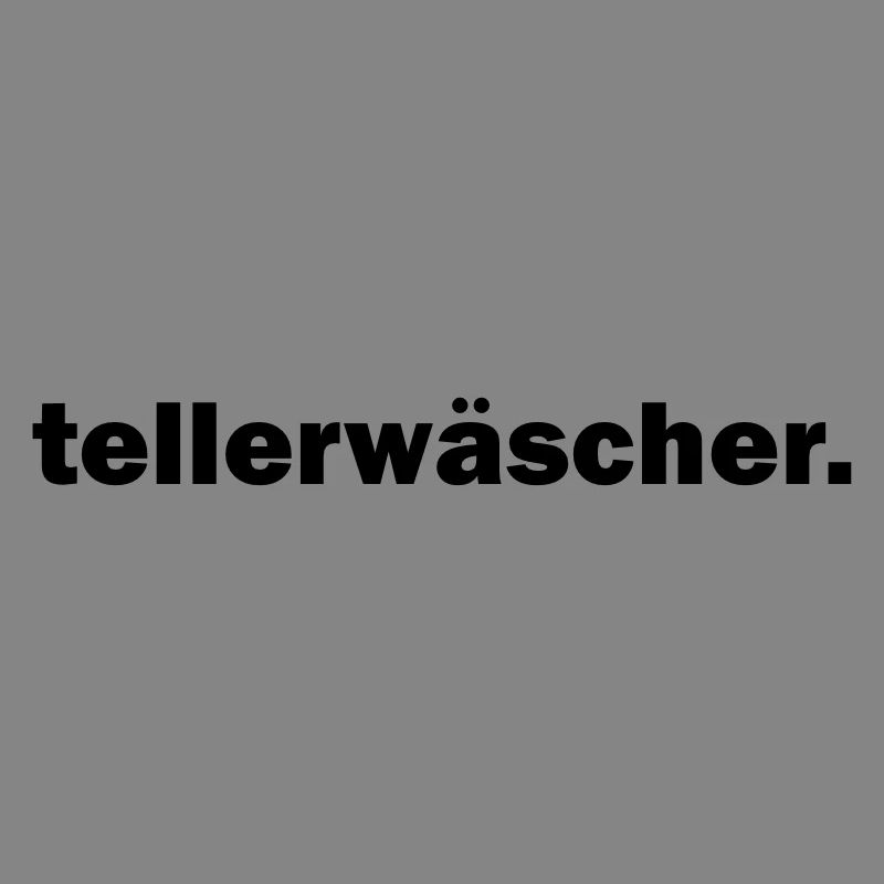Tellerwäscher