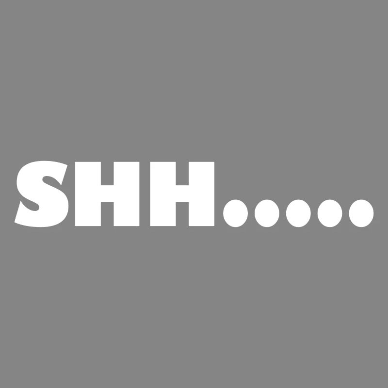 shh
