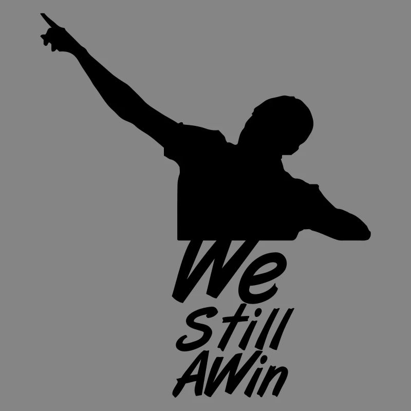 We Still A Win