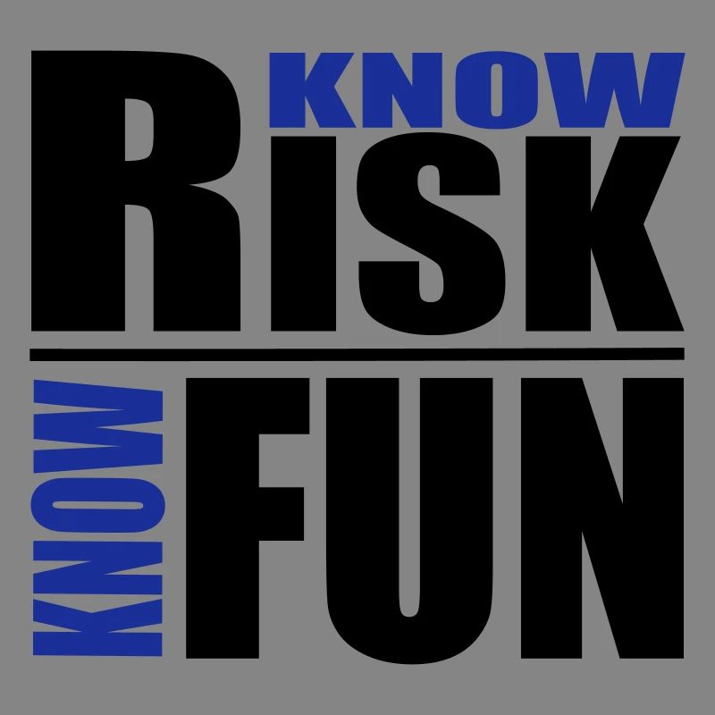 know risk - know fun