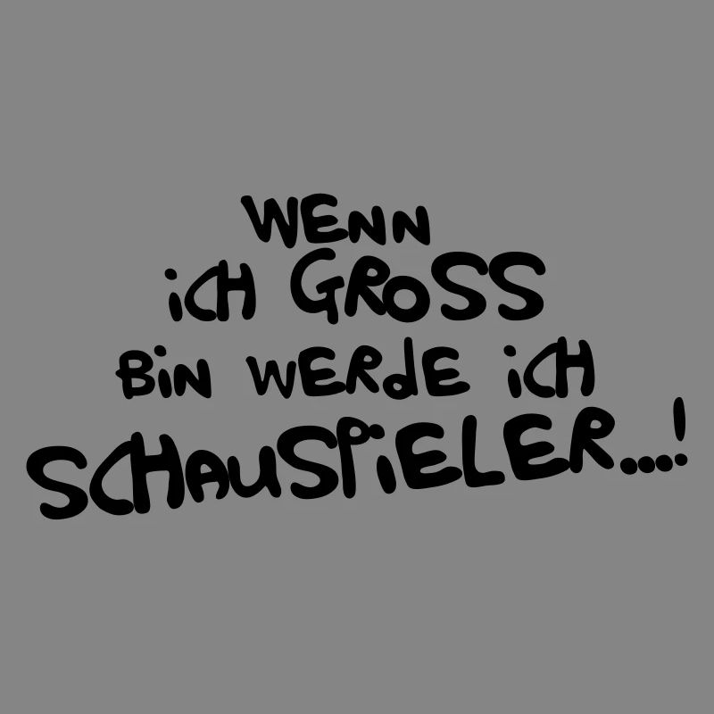 Ich werde Schauspieler