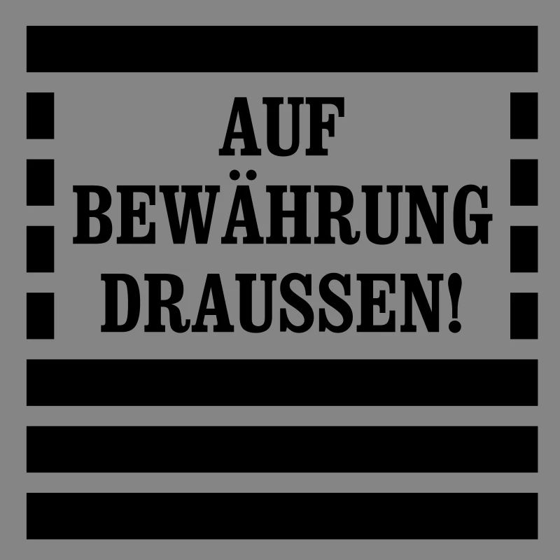Auf Bewährung draussen! - Sträfling