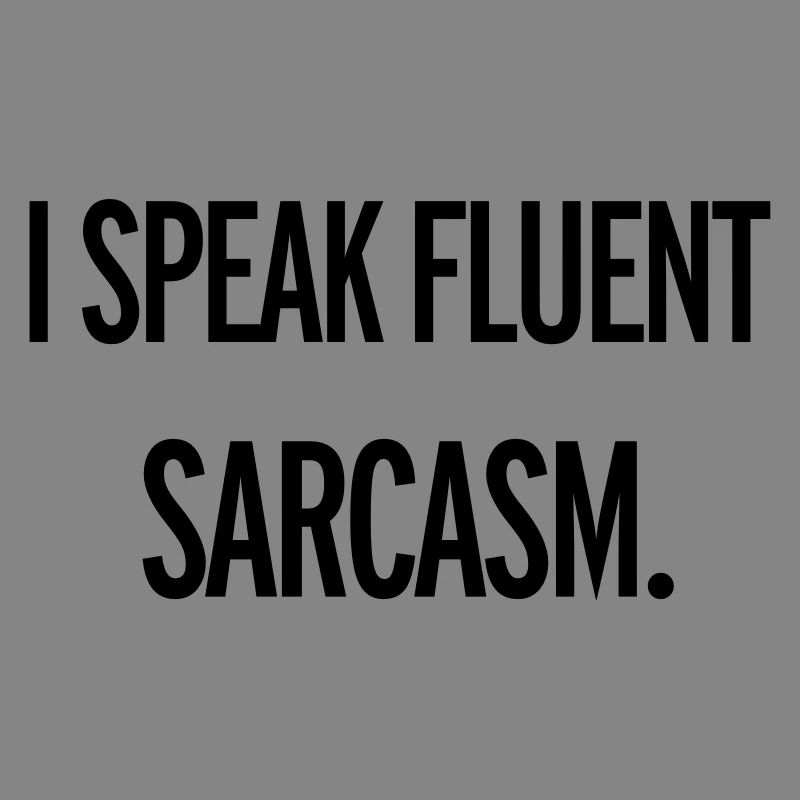 Sarcasm