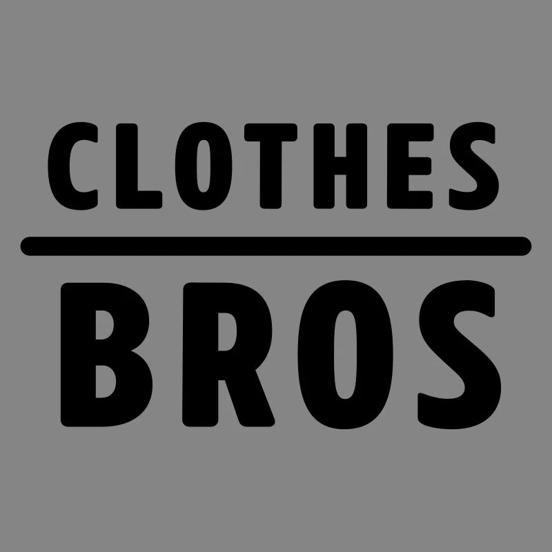 Clothes Over Bros