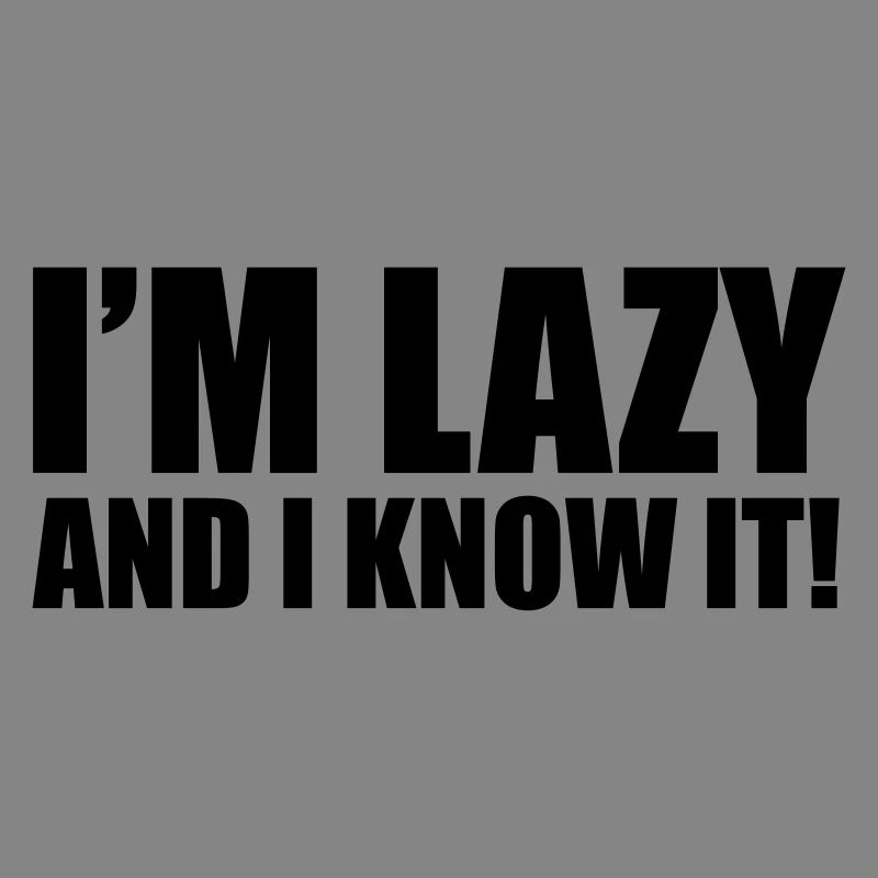 Lazy