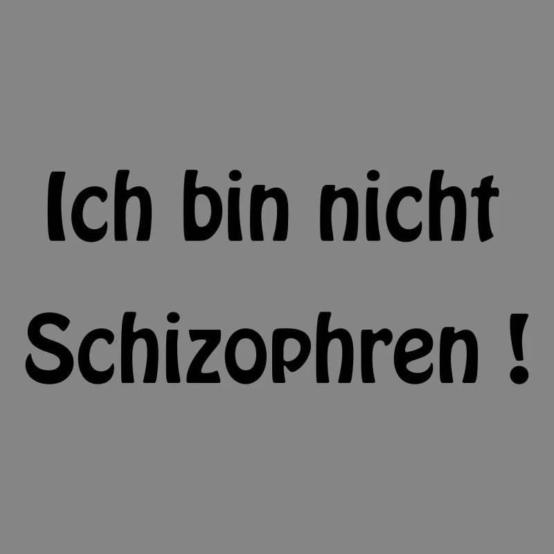 Schizophren