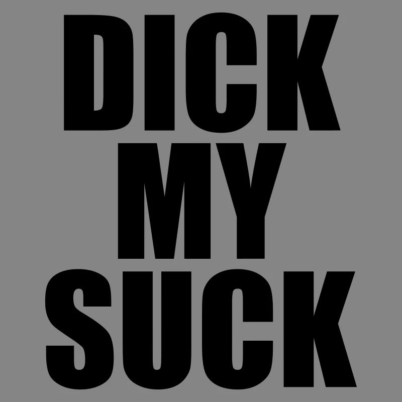 dick my suck