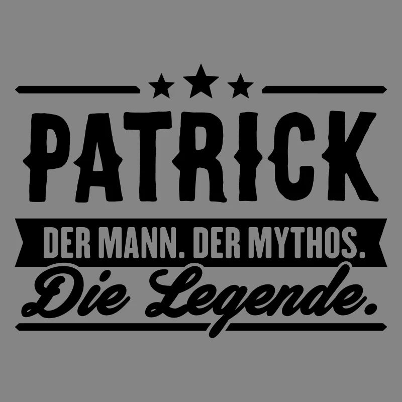 Man Myth Legend Patrick