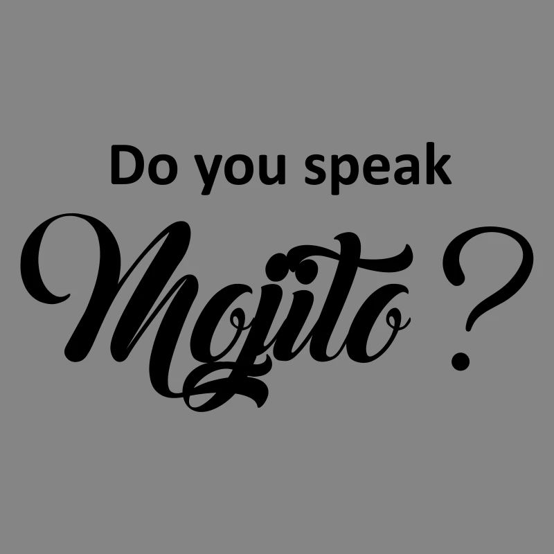 Sprichst du Mojito?