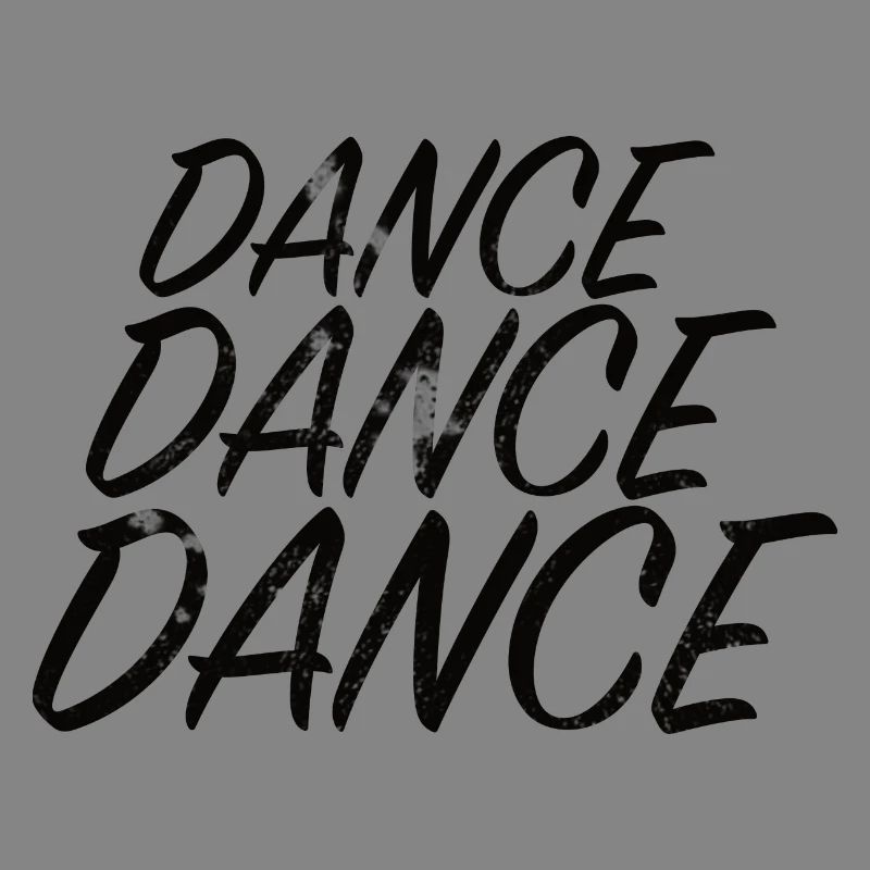 DANCE DANCE DANCE