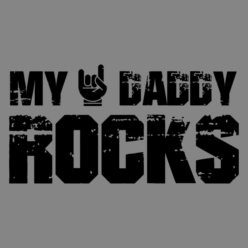 My Daddy Rocks