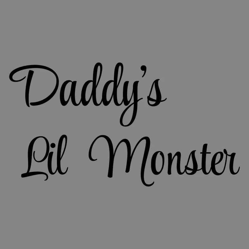 Daddy's little monster