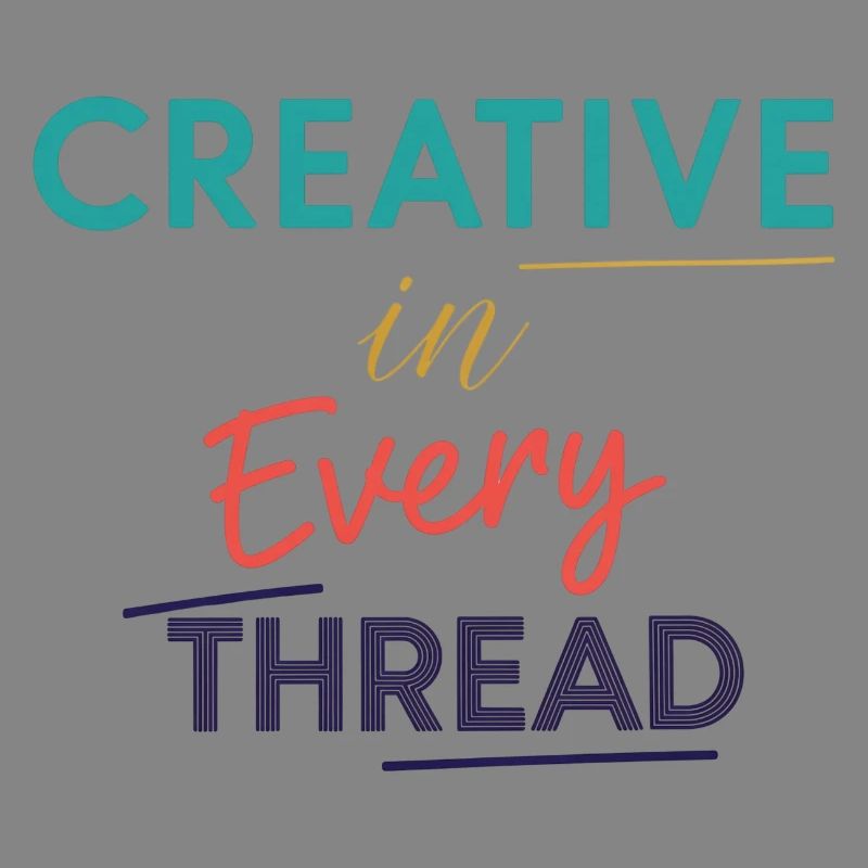 Creative in Every Thread Motivational Design