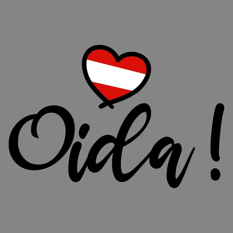 Oida! Austria Heart I love Austria Dialect
